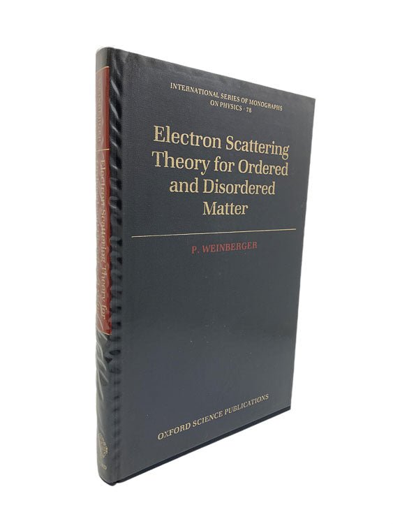 Weinberger, P - Electron Scattering Theory for Ordered and Disordered Matter | front cover