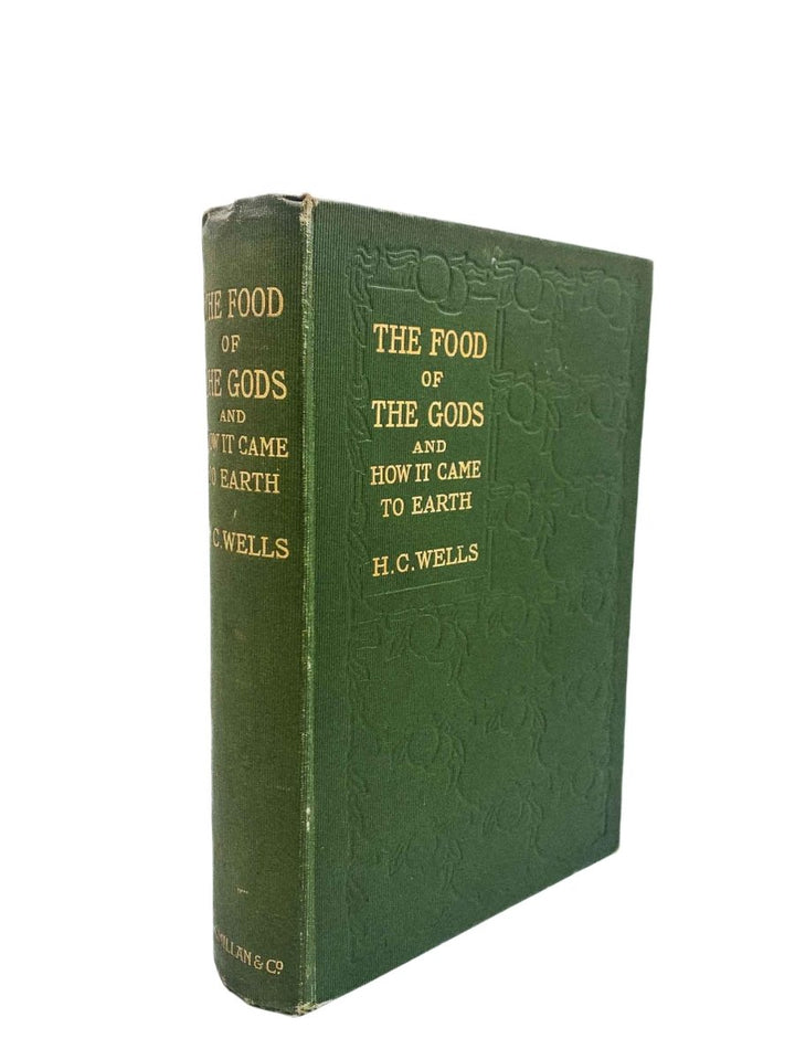  H G Wells First Edition | The Food Of The Gods And How It Came To Earth | Cheltenham Rare Books
