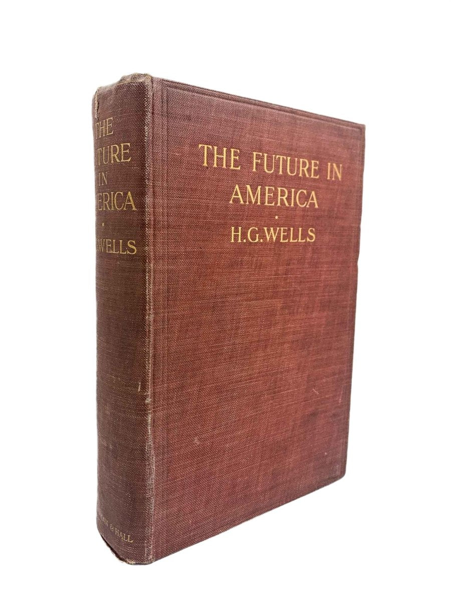  H G Wells First Edition | The Future In America | Cheltenham Rare Books