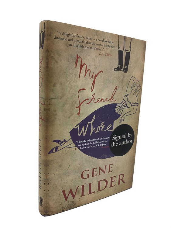 Wilder, Gene - My French Whore - SIGNED | image1