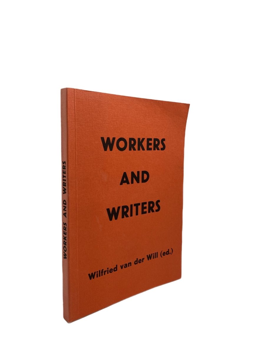 Will Wilfried van der (edits) - Workers and Writers | front cover