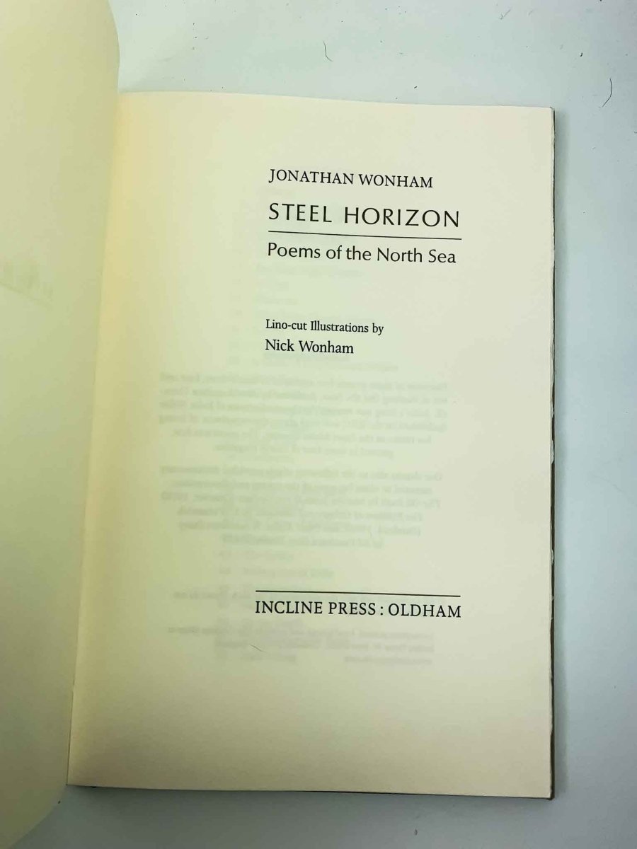Wonham, Jonathan - Steel Horizon : Poems of the North Sea - SIGNED | pages