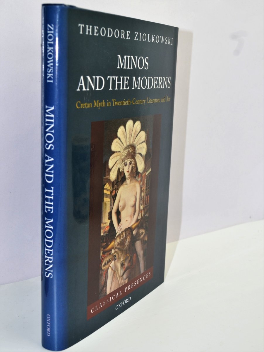 Ziolkowski, Theodore - Minos and the Moderns | front cover